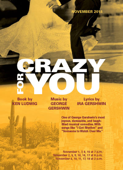 Crazy For You Department Of Theatre Dance And Motion Pictures College Of Liberal Arts Wright State University