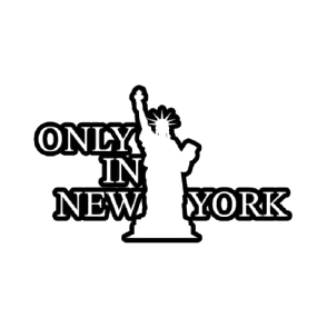 Only in New York graphic with words and statue of liberty outline